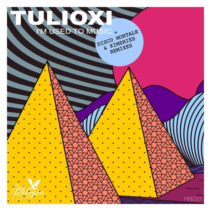 Tulioxi - I’m Used To Music [MRE001]